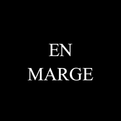 EN MARGE